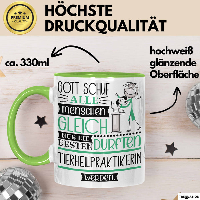 Tierheilpraktikerin Geschenk Becher Tasse Gott Schuf Alle Menschen Gleich Nur Die Besten Durfeten Tierheilpraktikerin Werden Geschenkidee Lustig Grün Trendation