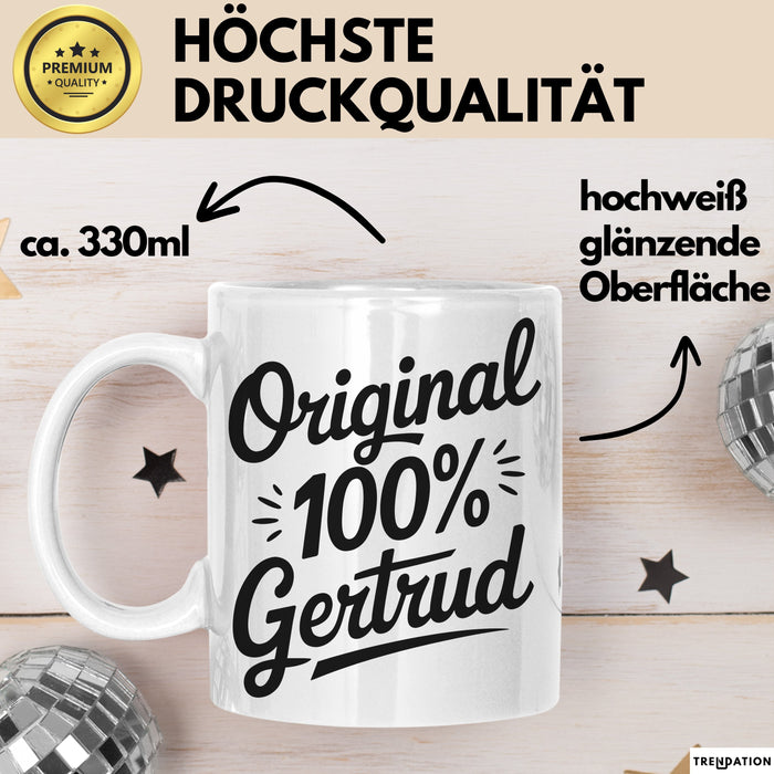 Gertrud Tasse Geschenk Original 100% Gertrud Geschenkidee Geburtstag Weiß Trendation