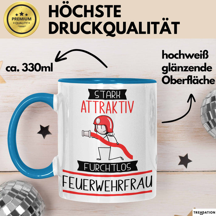 Feuerwehrfrau Tasse Geschenk Becher Stark Attraktiv Furchtlos Feuerwehrfrau Lustige Geschenkidee Blau Trendation
