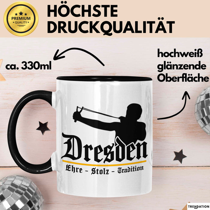 Dresden Fußball Tasse Geschenk Lustige Geschenkidee Spruch Ehre Stolz Tradition Schwarz Trendation