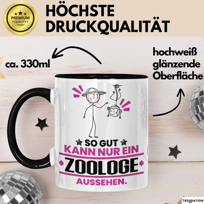 Zoologe Geschenk Tasse So Gut Kann Nur Ein Zoologe Aussehen Geschenkidee Kaffee-Becher Schwarz Trendation