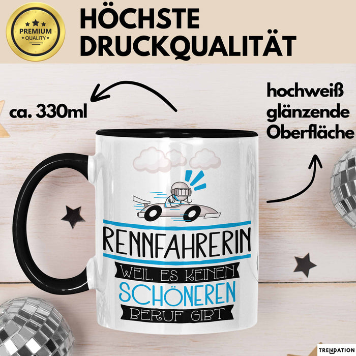Rennfahrerin Weil Es Keinen Schöneren Beruf Gibt Tasse Geschenk für Eine Rennfahrerin Lustig Trendation