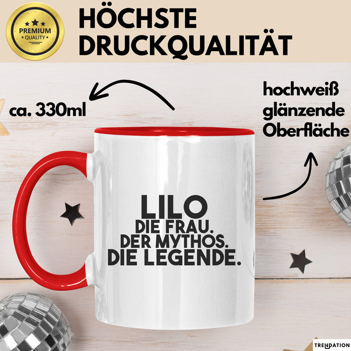 Lilo Tasse Lilo – Die Frau. Der Mythos. Die Legende. Geschenk Rot Trendation