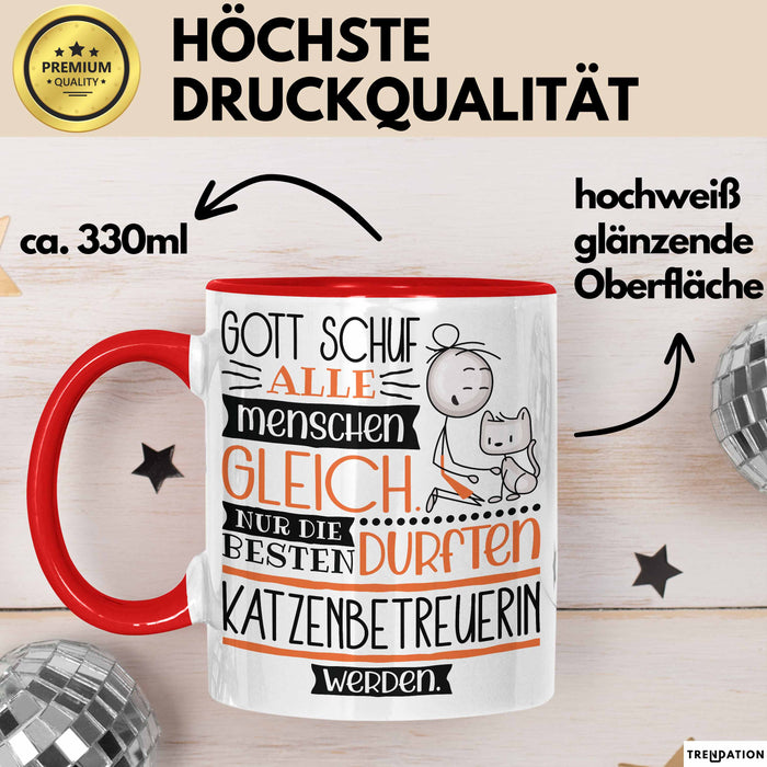 Katzenbetreuerin Geschenk Becher Tasse Gott Schuf Alle Menschen Gleich Nur Die Besten Durfeten Katzenbetreuerin Werden Geschenkidee Lustig Rot Trendation