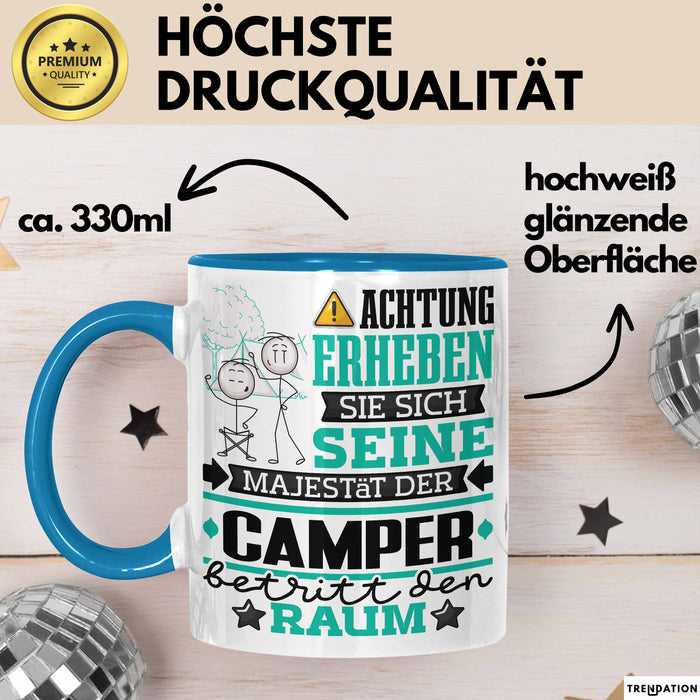 Camper Geschenk Tasse Lustiger Spruch Erheben Sie Sich Der Camper Betritt den Raum Blau Trendation