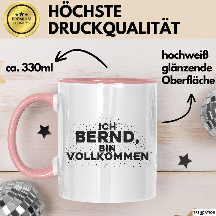 Bernd Tasse Ich Bernd, Bin Vollkommen Geschenk