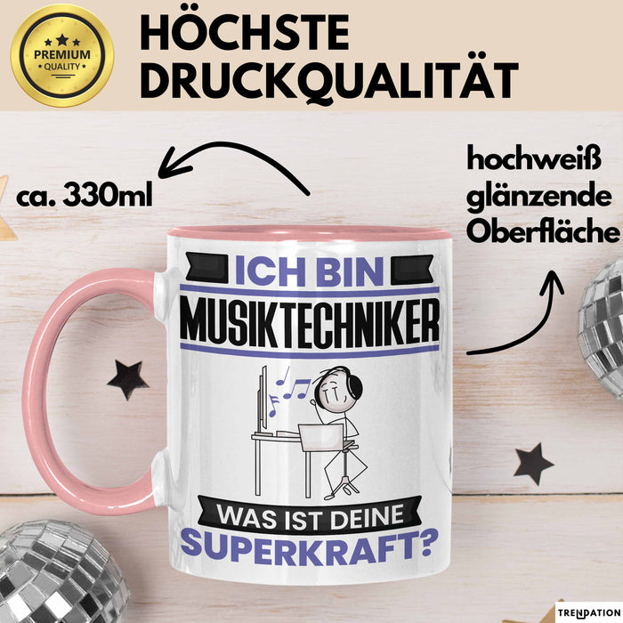 Musiktechniker Tasse Geschenk für Musiktechniker Geburtstag Lustiger Spruch Kaffee-Becher Was Ist Deine Superkraft Rosa Trendation