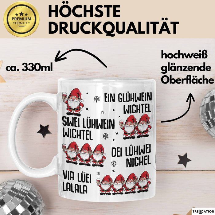 Weihnachten Tasse Geschenk Glühwein Ein Glühwein Wichtel Swei Glühwein Wichtel Geschenkidee Lustiger Spruch Kaffee-Becher Weiß Trendation