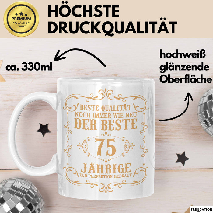 75er Geburtstag Geschenk Männer Vater Mann Noch Immer Der Beste 75-Jährige Zur Perfektion Gebraut Opa Weiß Trendation