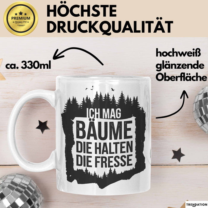 Outdoor Wandern Sarkasmus Tasse Geschenk Ich Mag Bäume Weiß Trendation
