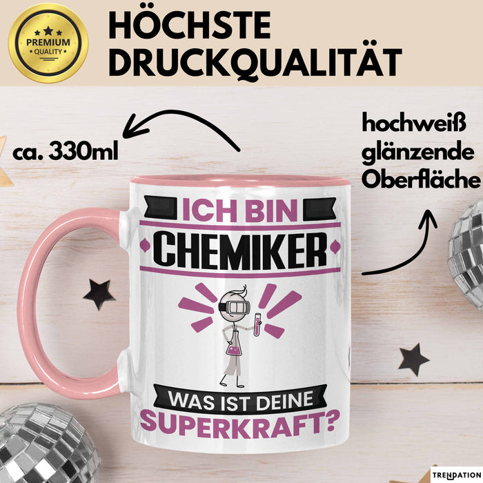 Chemiker Tasse Geschenk für Chemiker Geburtstag Lustiger Spruch Kaffee-Becher Was Ist Deine Superkraft Rosa Trendation