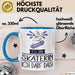 Geschenk für Skaterin Tasse Lustige Geschenkidee Geburtstag Ich Bin Skaterin Ich Darf Das Blau Trendation