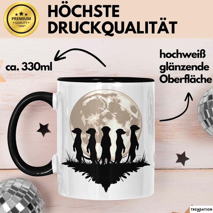 Erdmännchen Tier Mond Tasse Geschenk Lustige Geschenkidee Schwarz Trendation