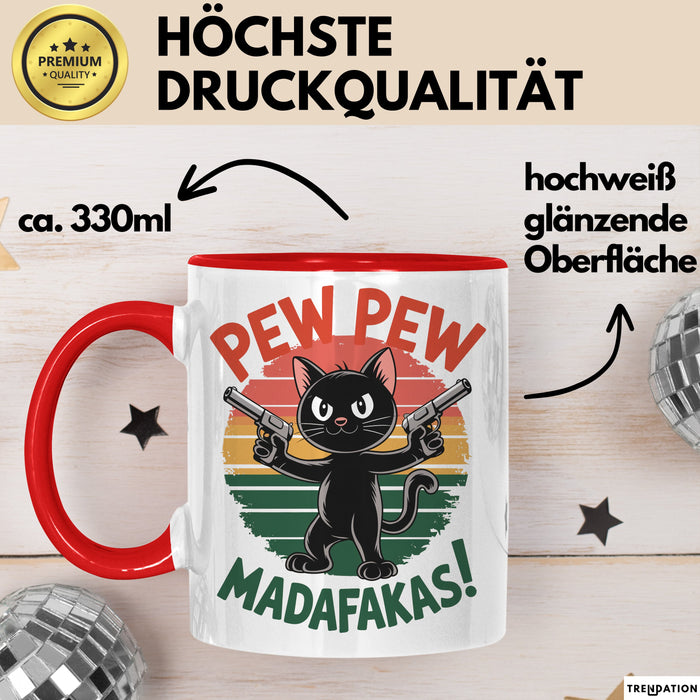 Katzen Tasse Geschenk Pew Pew Madafakas Geschenkidee Lustig Katze Rot Trendation