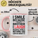 Bruder Tasse Geschenk I Smile Because Youre My Brother Geschenkidee Lustig Rosa Trendation