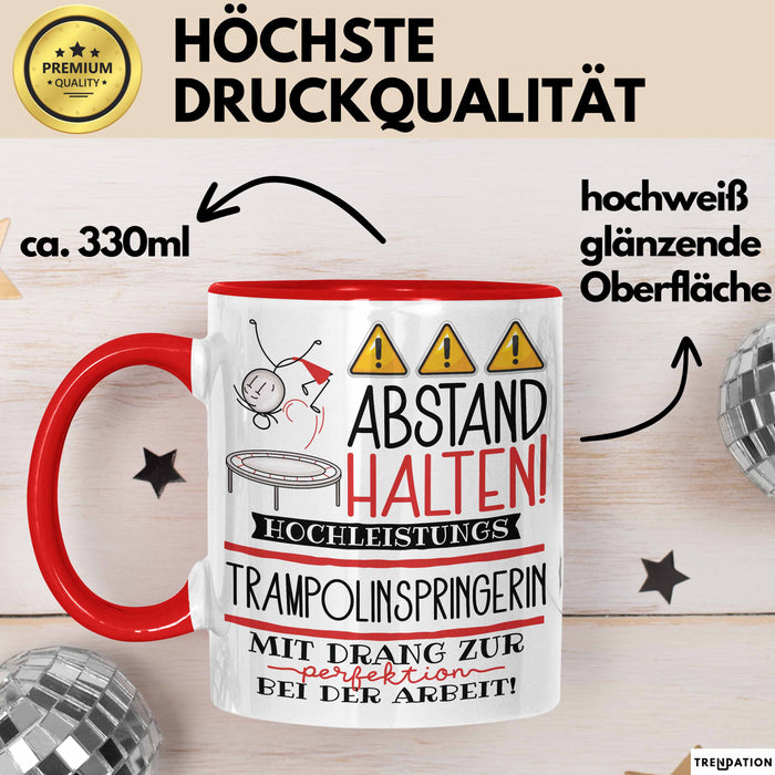 Trampolinspringerin Tasse Geschenk Lustig Abstand Halten Hochleistungs-Trampolinspringerin Mit Drang Zur Perfektion Bei Der Arbeit Rot Trendation
