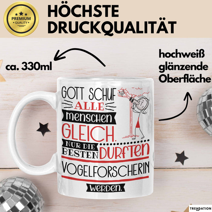 Vogelforscherin Geschenk Becher Tasse Gott Schuf Alle Menschen Gleich Nur Die Besten Durfeten Vogelforscherin Werden Geschenkidee Lustig Weiß Trendation