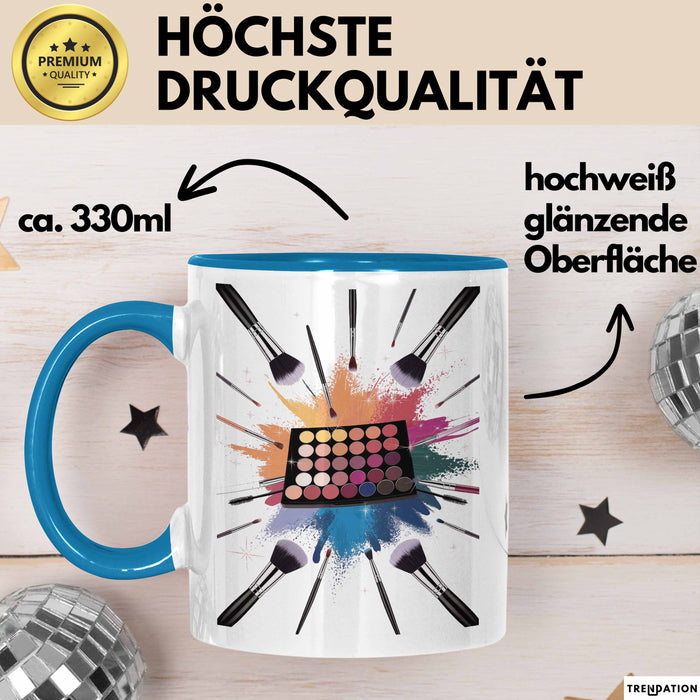 Make Up Artist Tasse Geschenk Lustige Geschenkidee Spruch Für Beauty Kreative Blau Trendation
