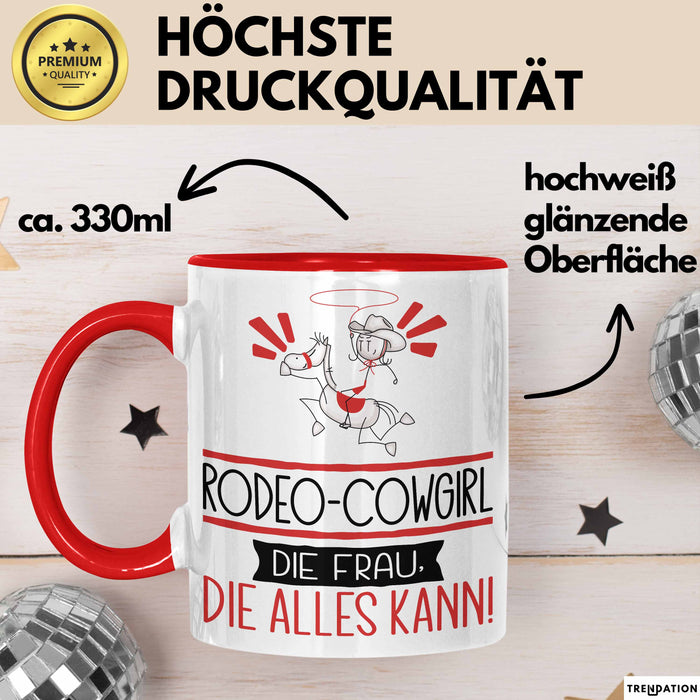Rodeo-Cowgirl Geschenk Tasse Becher Die Frau Die Allen Kann Geschenkidee für eine Rodeo-Cowgirl Lustig Rot Trendation
