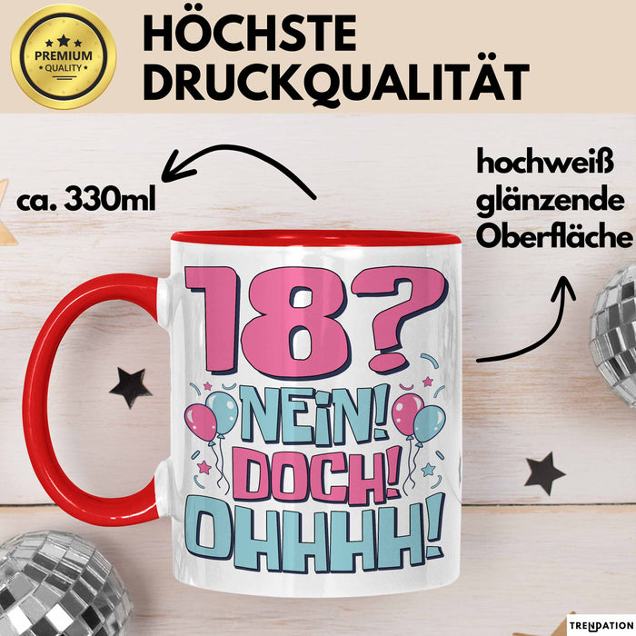 18er Geburtstag Geschenk Männer Frauen 18 Nein Doch Ohhhh Lustiger Spruch Geschenkidee Kaffee-Becher Rot Trendation