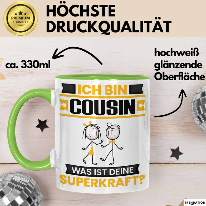 Cousin Tasse Geschenk für Cousin Geburtstag Lustiger Spruch Kaffee-Becher Was Ist Deine Superkraft Grün Trendation
