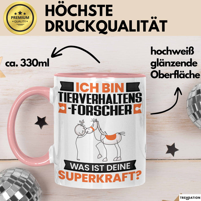 Tierverhaltensforscher Tasse Geschenk für Tierverhaltensforscher Geburtstag Lustiger Spruch Kaffee-Becher Was Ist Deine Superkraft Rosa Trendation