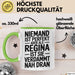 Regina Tasse Geschenk Niemand Ist Perfekt Regina Verdammt Nah Dran Geschenkidee Grün Trendation