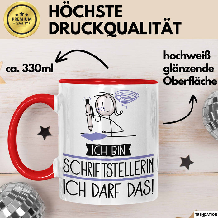 Geschenk für Schriftstellerin Tasse Lustige Geschenkidee Geburtstag Ich Bin Schriftstellerin Ich Darf Das Rot Trendation