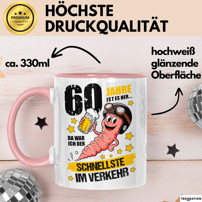 60. Geburtstag Tasse Geschenk Lustige Geschenkidee Spruch 60 Jahre Ist Es Her Da War Ich Der Schnellste Im Verkehr Rosa Trendation
