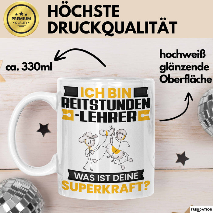 Reitstundenlehrer Tasse Geschenk für Reitstundenlehrer Geburtstag Lustiger Spruch Kaffee-Becher Was Ist Deine Superkraft Weiß Trendation