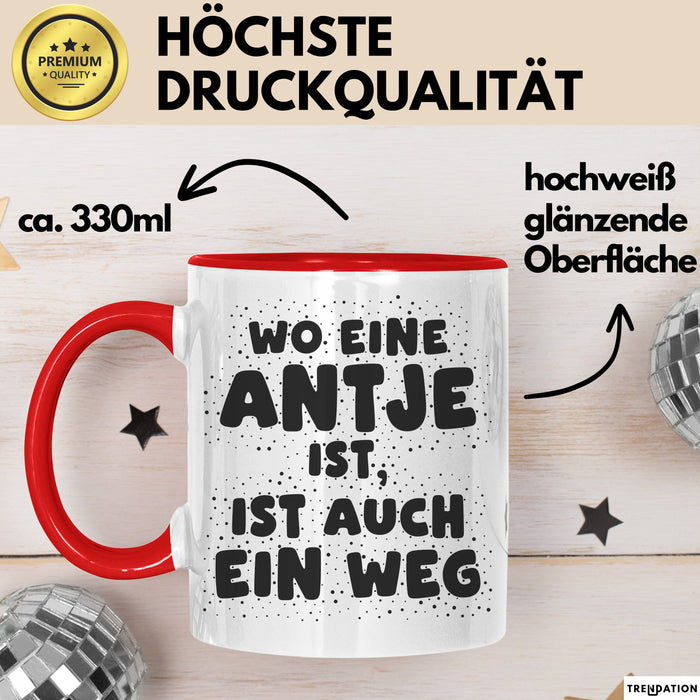 Antje Tasse Wo Eine Antje Ist, Ist Auch Ein Weg Geschenk