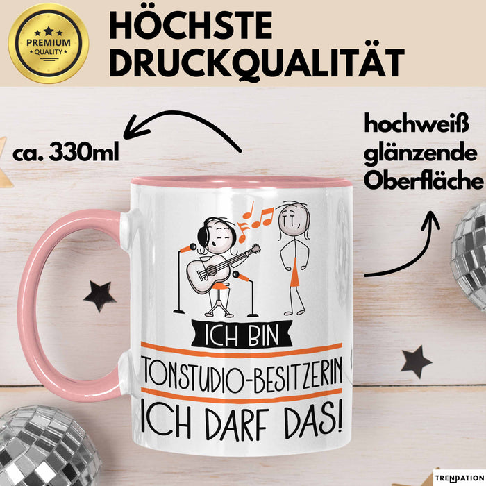 Geschenk für Tonstudio-Besitzerin Tasse Lustige Geschenkidee Geburtstag Ich Bin Tonstudio-Besitzerin Ich Darf Das Rosa Trendation