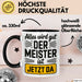 Sarkastisch Sarkasmus Tasse Geschenk Lustige Geschenkidee Spruch Alles Wird Gut Der Meister Ist Jetzt Da Trendation