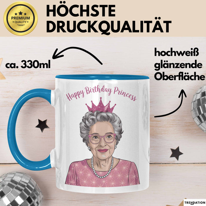 Geburtstagsfeier Tasse Geschenk Lustige Geschenkidee Spruch Alles Gute Zum Geburtstag Prinzessin Blau Trendation