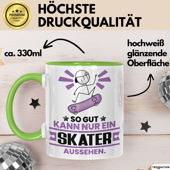 Skater Geschenk Tasse So Gut Kann Nur Ein Skater Aussehen Geschenkidee Kaffee-Becher Grün Trendation