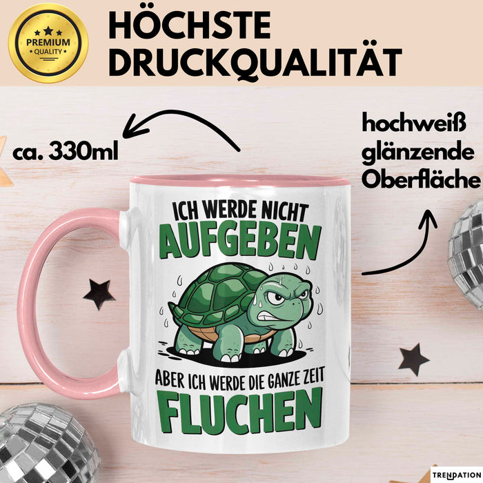 Sarkastische Schildkröte Tierliebhaber Tasse Geschenk Lustige Geschenkidee Spruch Ich Werde Die Ganze Zeit Fluchen Rosa Trendation