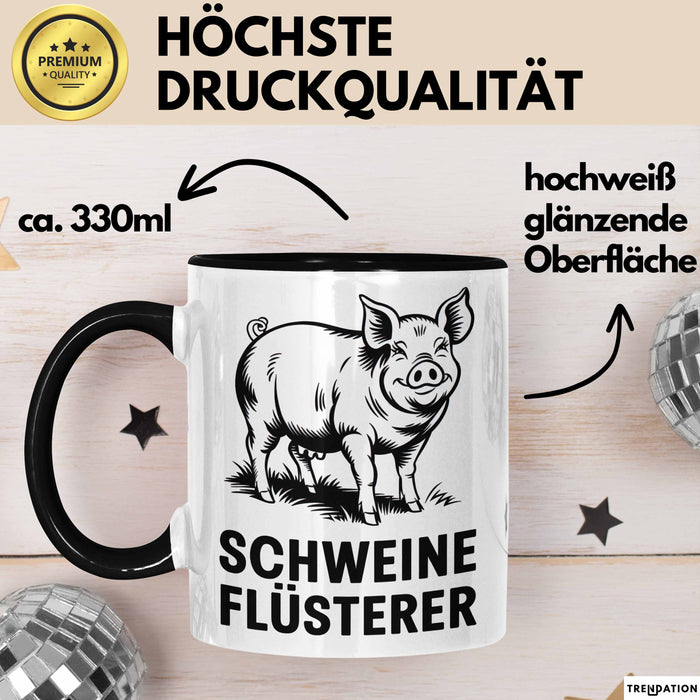 Schweinebauer Schweine Tier Tasse Geschenk Lustige Geschenkidee Spruch Schweineflüsterer Trendation