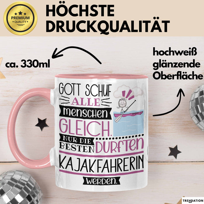 Kajakfahrerin Geschenk Becher Tasse Gott Schuf Alle Menschen Gleich Nur Die Besten Durfeten Kajakfahrerin Werden Geschenkidee Lustig Rosa Trendation