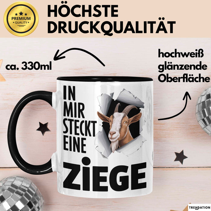 Ziegenbauer Ziegen Tier Tasse Geschenk Lustige Geschenkidee Spruch In Mir Steckt Eine Ziege Trendation