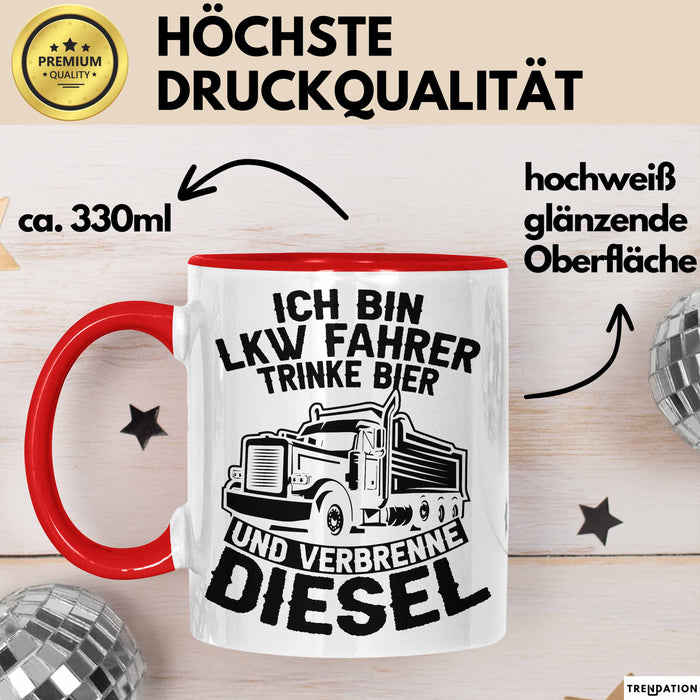 LKW Fahrer Tasse Geschenk Ich Bin LKW Fahrer Trinke Bier und Verbrenne Diesel Humor Geschenkidee Kaffee-Becher Rot Trendation