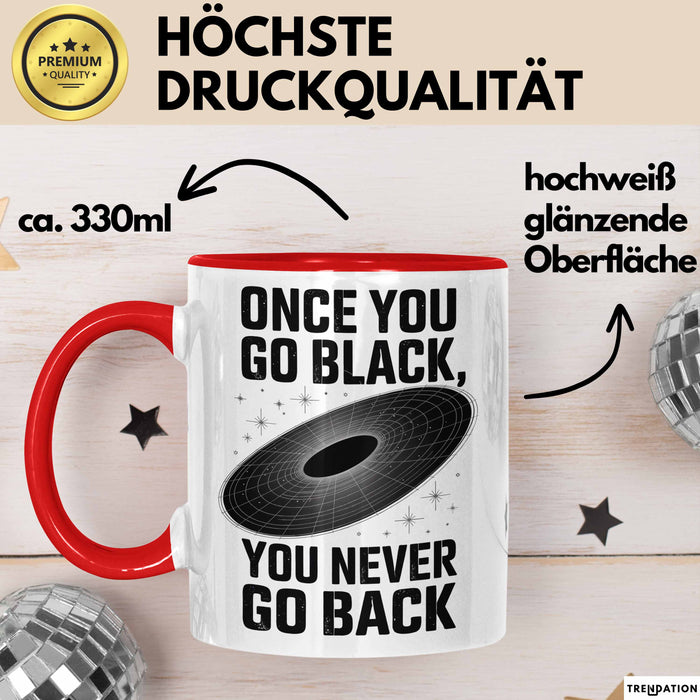 Physiker Tasse Geschenk Einmal schwarz immer schwarz Rot Trendation