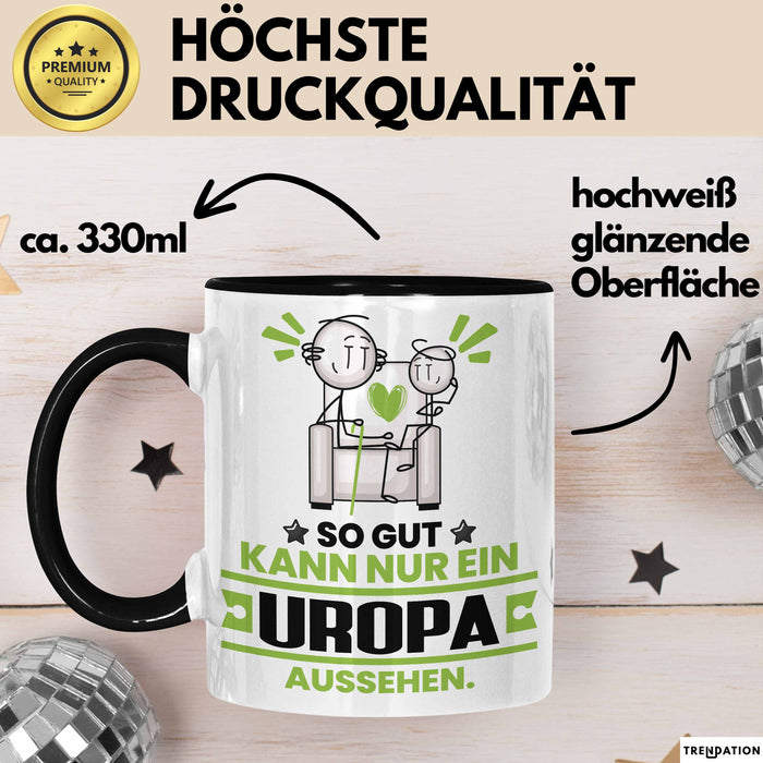 Uropa Geschenk Tasse So Gut Kann Nur Ein Uropa Aussehen Geschenkidee Kaffee-Becher Schwarz Trendation