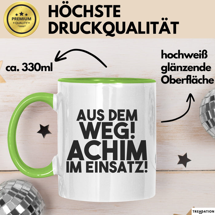 Achim Tasse Aus Dem Weg! Achim Im Einsatz! Geschenk