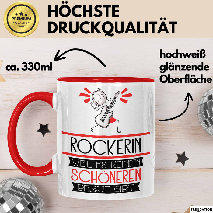 Rockerin Weil Es Keinen Schöneren Beruf Gibt Tasse Geschenk für Eine Rockerin Lustig Rot Trendation