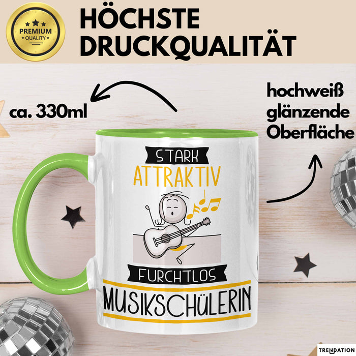 Musikschülerin Tasse Geschenk Becher Stark Attraktiv Furchtlos Musikschülerin Lustige Geschenkidee Grün Trendation