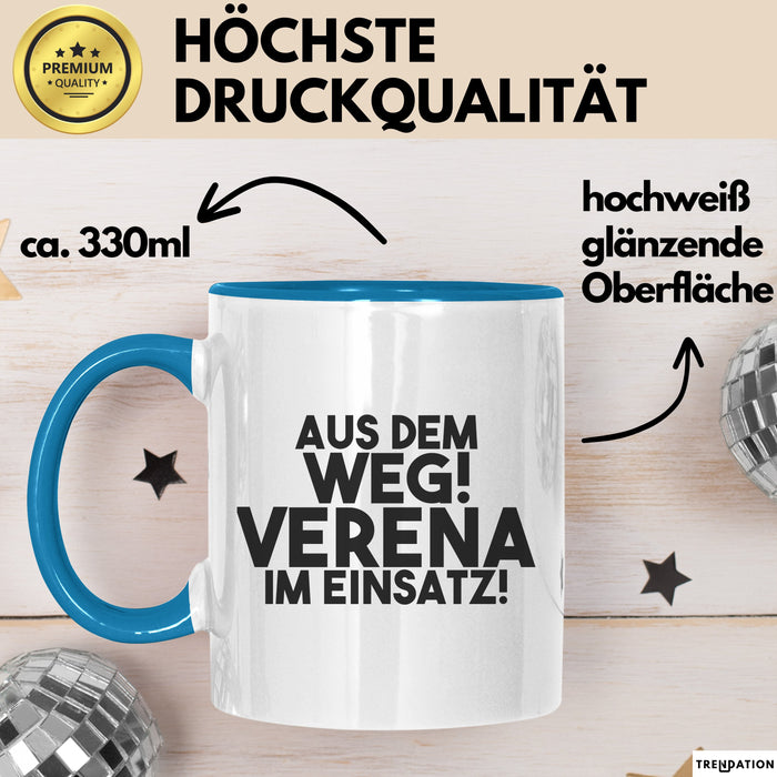Verena Tasse Aus Dem Weg! Verena Im Einsatz! Geschenk