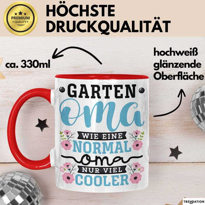 Garten Oma Tasse Geschenk Muttertag Witziger Spruch Cooler Becher Rot Trendation
