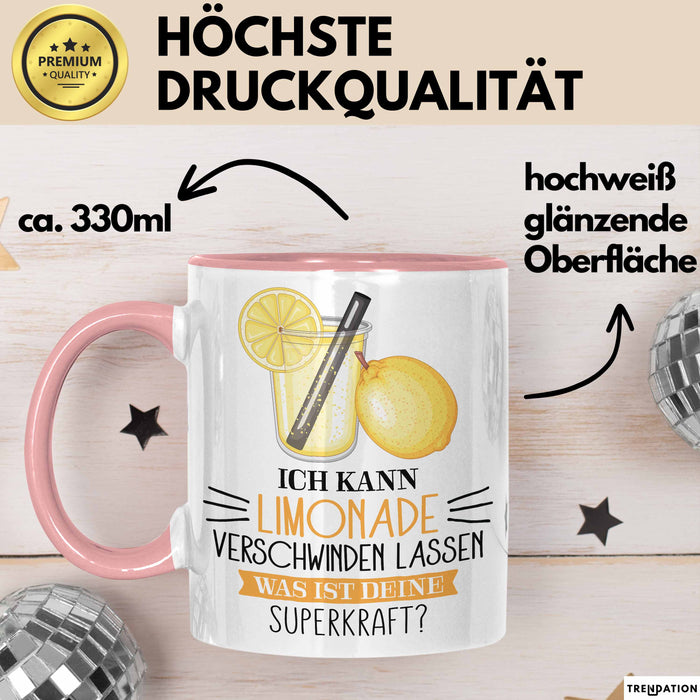 Limonade-Liebhaber Tasse Geschenk Ich Kann Limonade Verschwinden Lassen Was Ist Deine Superkraft Becher Geschenkidee Limonade Kaffee-Becher Rosa Trendation