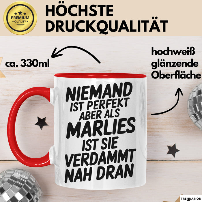 Marlies Tasse Geschenk Niemand Ist Perfekt Marlies Verdammt Nah Dran Geschenkidee Rot Trendation