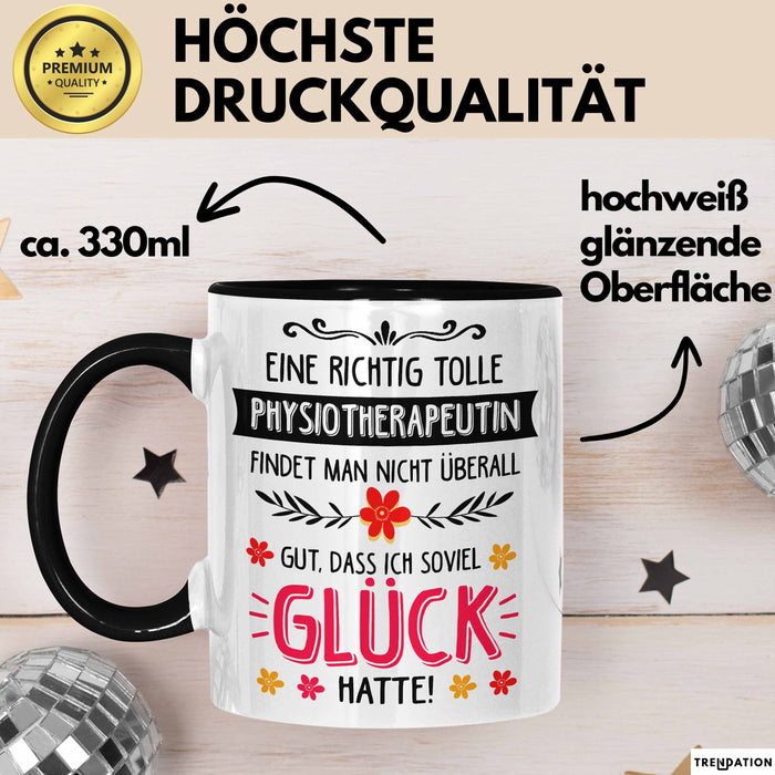 Physiotherapeut Physiotherapie Tasse Geschenk Lustige Geschenkidee Spruch Eine Richtig Tolle Physiotherapeutin Findet Nicht Überall Trendation